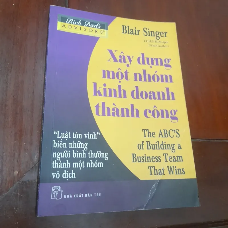 Blair Singer - XÂY DỰNG  MỘT NHÓM KINH DOANH THÀNH CÔNG 712448