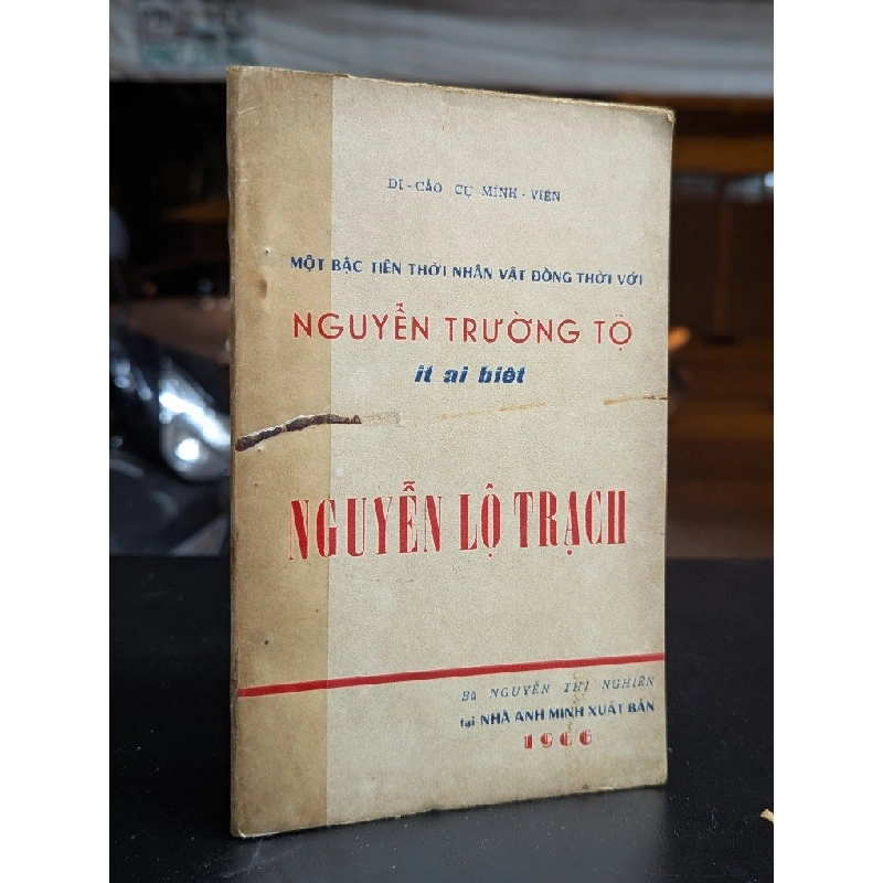 Một bậc tiên thời nhân vật đồng thời với Nguyễn Trường tộ ít ai biết Nguyễn Lộ Trạch - di cảo cụ Minh Viên 366678