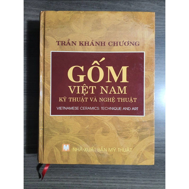 Gốm Việt Nam kỹ thuật và nghệ thuật - Trần Khánh Chương 462220