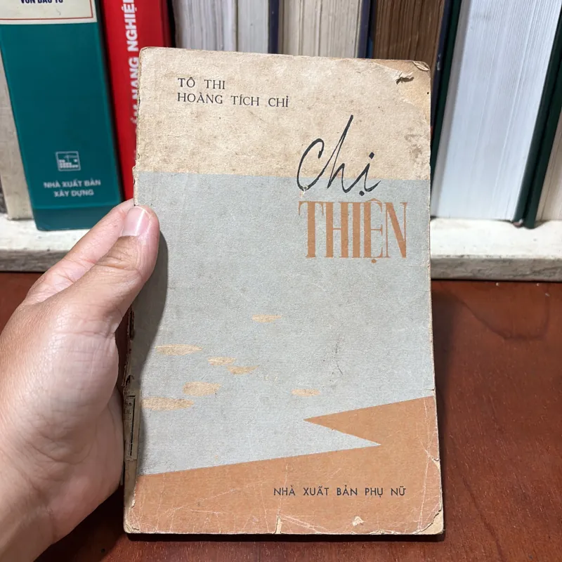 II Sách Xưa: Chị Thiện - Tô Thi, Hoàng Tích Chỉ - 1979 751009