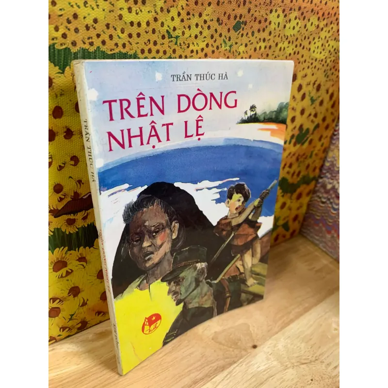 Trên Dòng Nhật Lệ - Trần Thúc Hà 926396