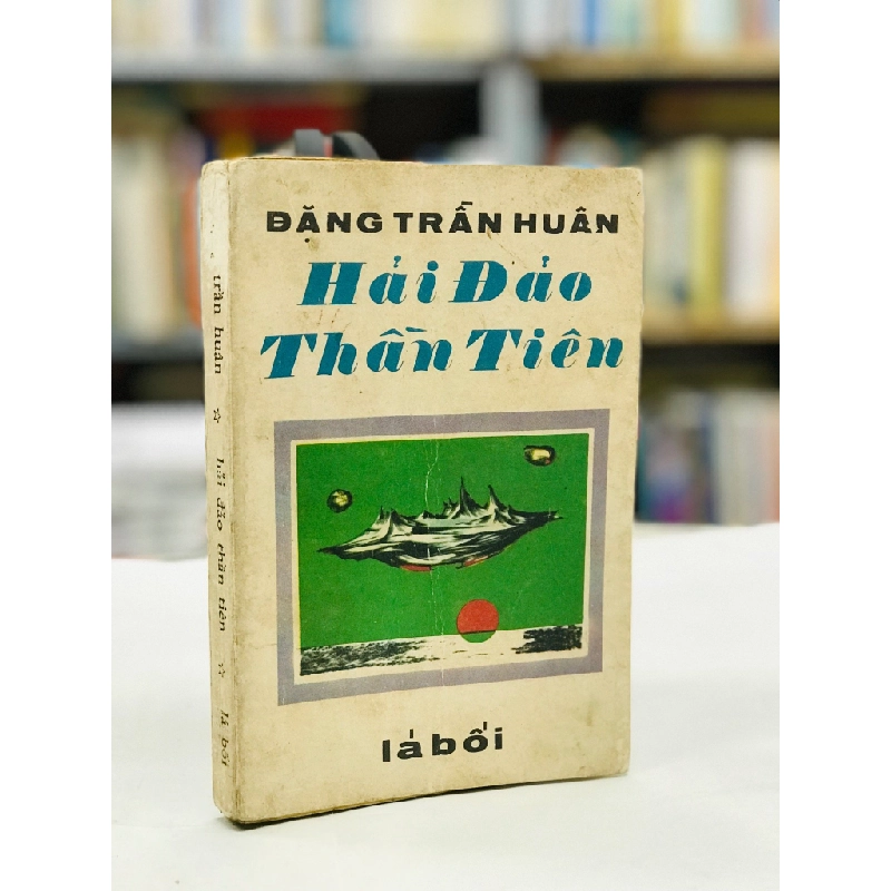 HẢI ĐẢO THẦN TIÊN - ĐẶNG TRẦN HUÂN 132738