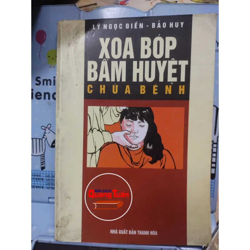 Sách: Xoa bóp bấm huyệt chữa bệnh (A3) - Tác giả: Lý Ngọc Điền - Bảo Huy 689955