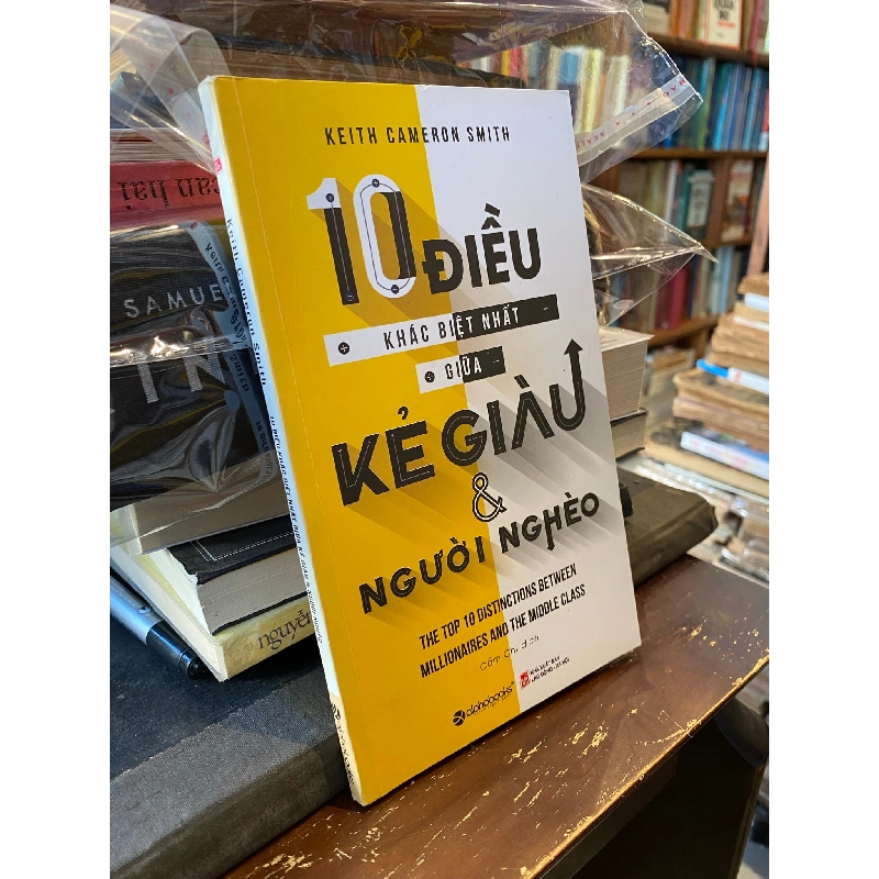 10 Điều khác biệt nhất giữa kẻ giàu và người nghèo - Keith Cameron Smith 358881