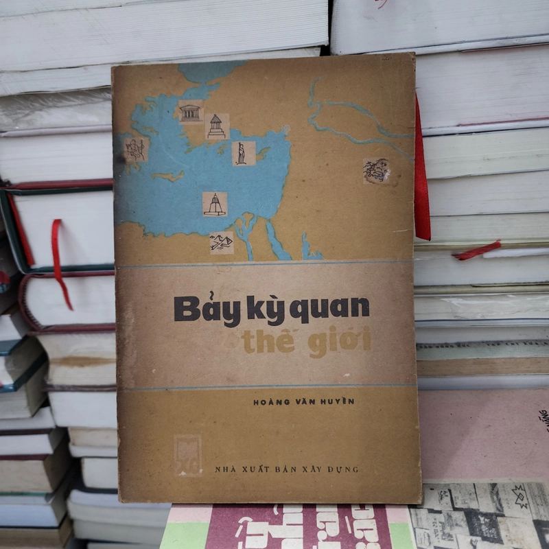 Bảy kỳ quan thế giới | Hoàng Văn Huyền 547597