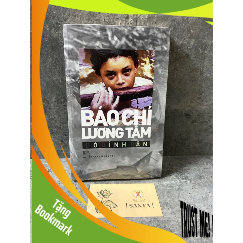 (TẶNG BOOKMARK) Báo chí lương tâm- Đỗ Đình Tấn- sách còn seal mới 90% Sách lịch sử - triết học RBK0302 939315