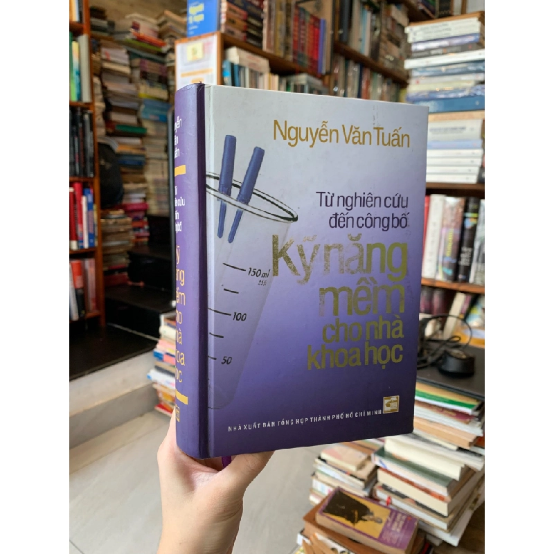 Từ nghiên cứu đến công bố: Kỹ năng mềm cho nhà khoa học - Nguyễn Văn Tuấn 125940