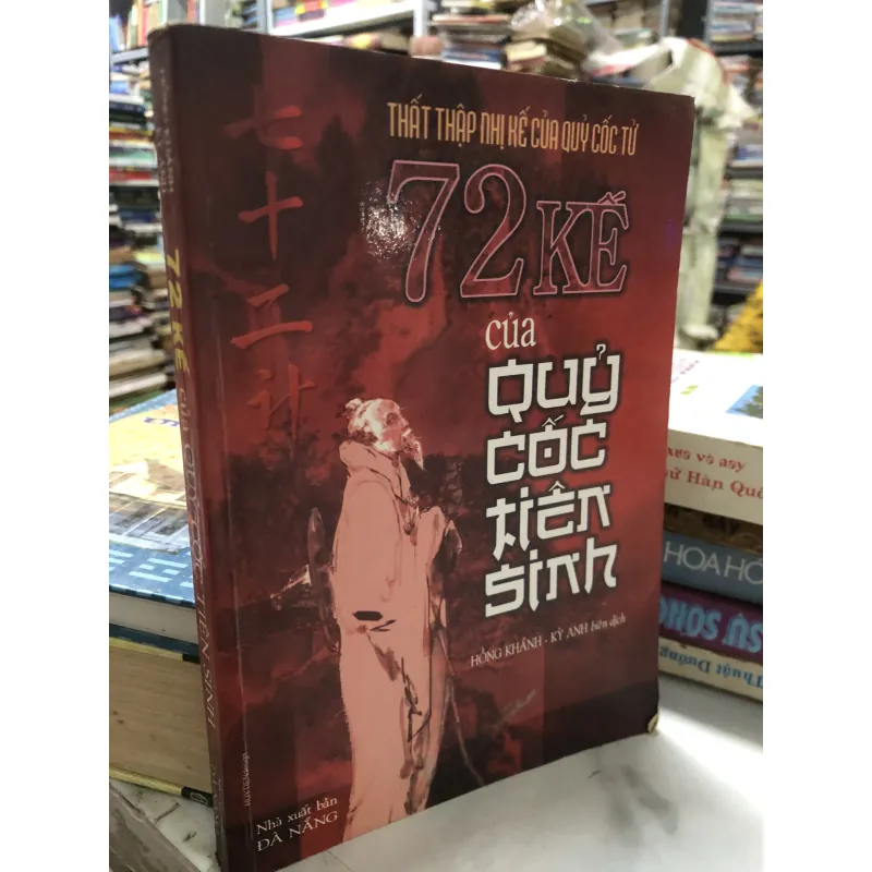 72 kế của quỷ cốc tử - Kỳ Anh Biên soạn   1041782