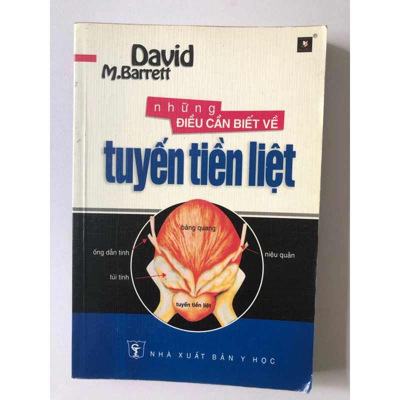 NHỮNG ĐIỀU CẦN BIẾT VỀ TUYẾN TIỀN LIỆT ( SÁCH DỊCH ) - 238 TRANG, NXB- 2008 291280