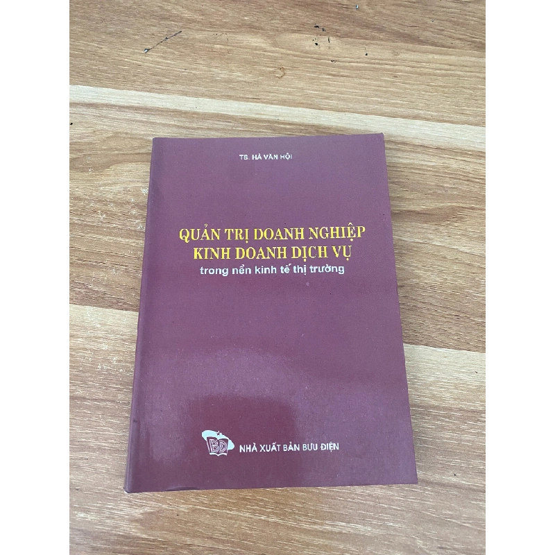 Quản Trị Doanh Nghiệp Kinh Doanh Dịch Vụ - TS. Hà Văn Hội 538333