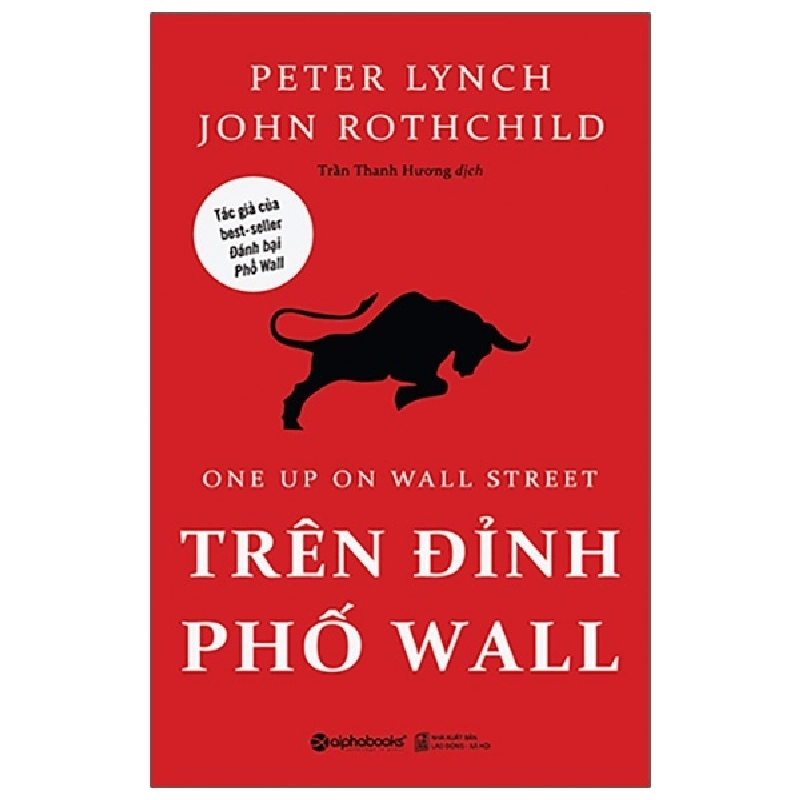 Trên Đỉnh Phố Wall (Tái Bản 2021) - Peter Lynch, John Rothchild Mới 100% HCM.PO 348713