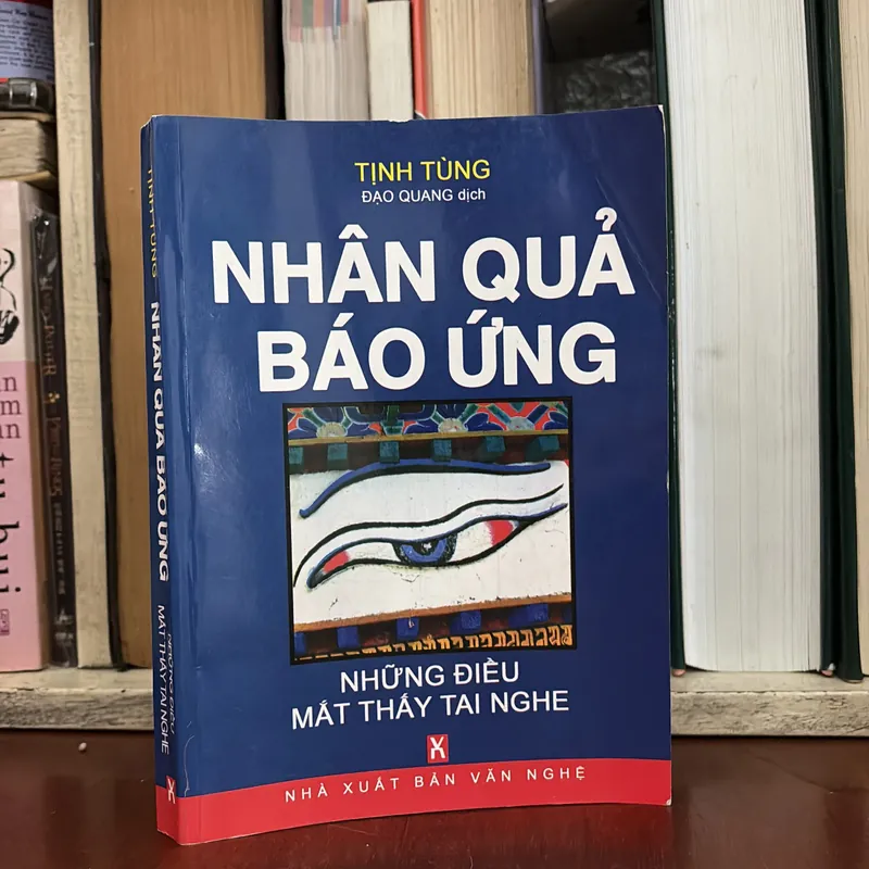 II Sách Phật Giáo: Nhân Quả Báo Ứng _ Những Điều Mắt Thấy Tai Nghe - Tịnh Tùng 589917