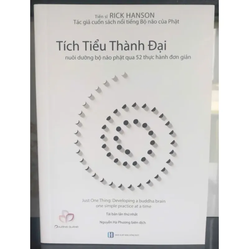 Tích Tiểu Thành Đại - Nuôi Dưỡng Bộ Não Phật Qua 52 Thực Hành Đơn Giản 712422