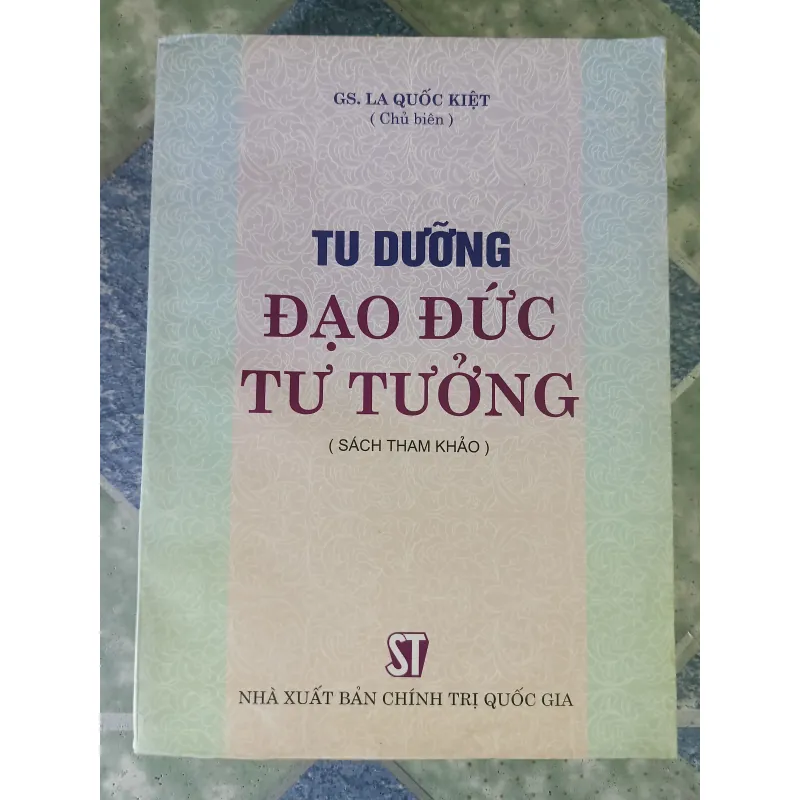 Tu dưỡng đạo đức và tư tưởng - La Quốc Kiệt 795371