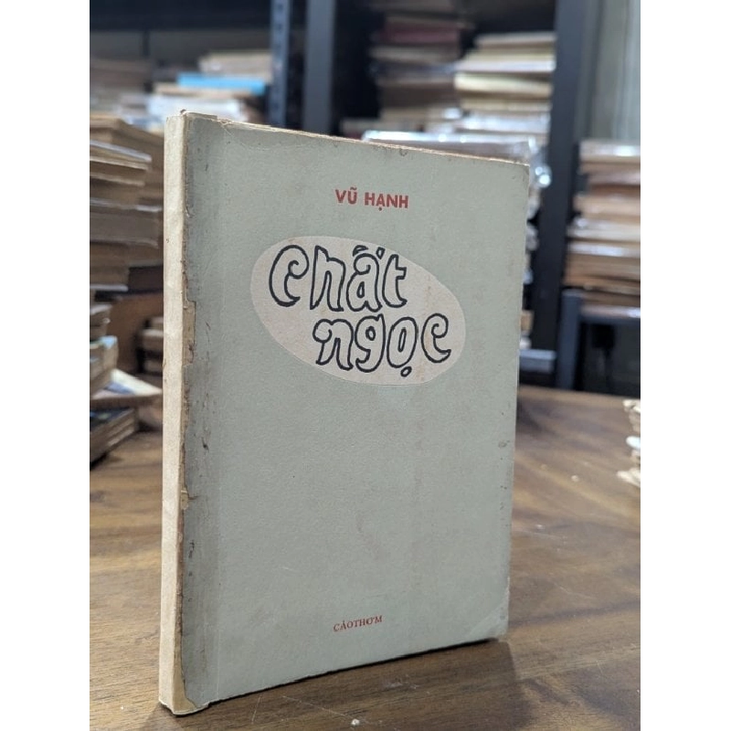 Chất ngọc - Vũ Hạnh 1003577