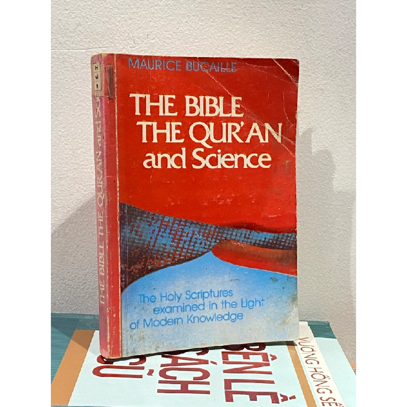 The Bible The Qur'an and Science - Maurice Bucaille 453535