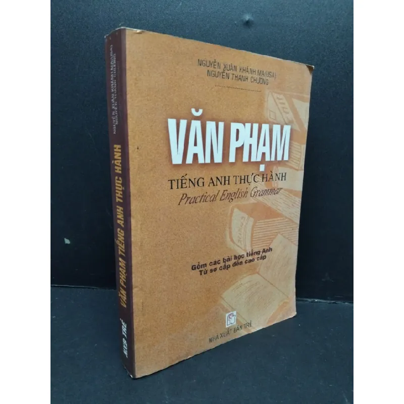 [Sách Cũ SCGR] văn phạm tiếng Anh thực hành mới 70% ố vàng ẩm có chữ ký trang đầu 2005 HCM2809 HỌC NGOẠI NGỮ 676222