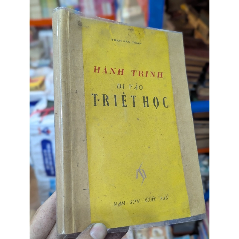 Hành trình đi vào triết học - Trần Văn Toàn 561793