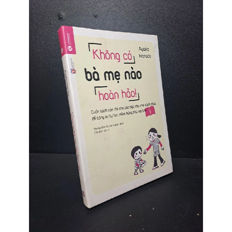 Không có bà mẹ nào hoàn hảo Ayako Harada mới 80% ố, ẩm bìa nhẹ, có mộc HPB.HCM0501 dạy con 57425