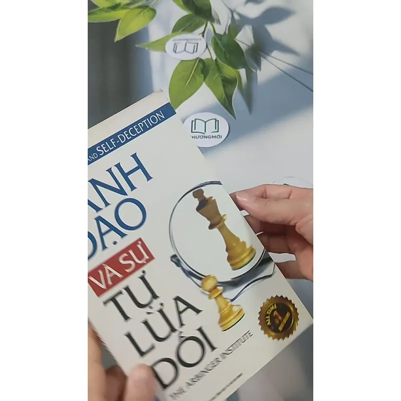 Lãnh đạo và sự tự lừa dối - The Arbinger Institute 688541