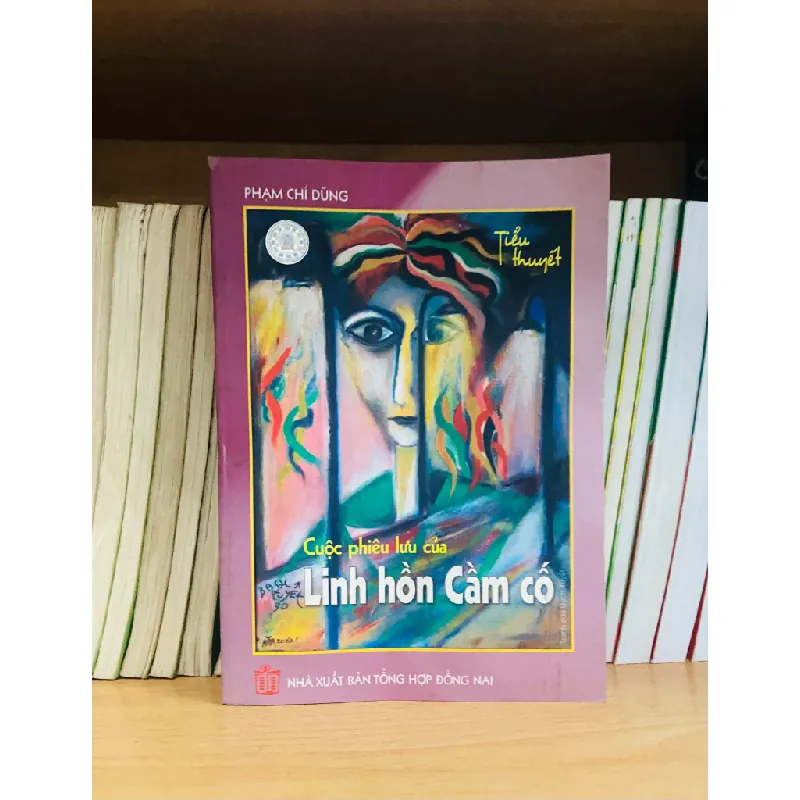 Cuộc phiêu lưu của Linh hồn Cầm cố - Phạm Chí Dũng 554257