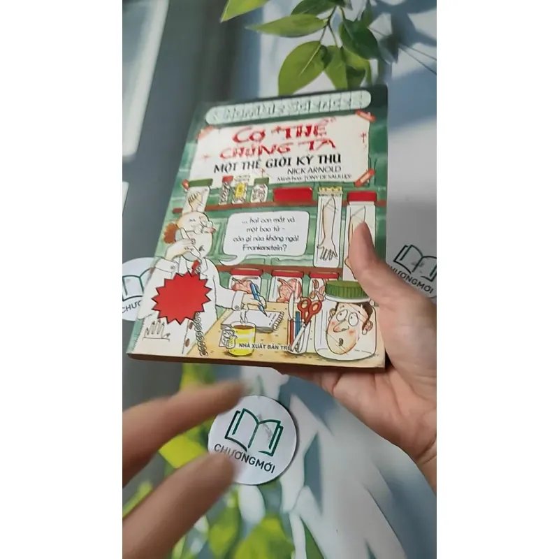 Cơ Thể Chúng Ta Một Thế Giới Kỳ Thú - Nick Arnold 727238