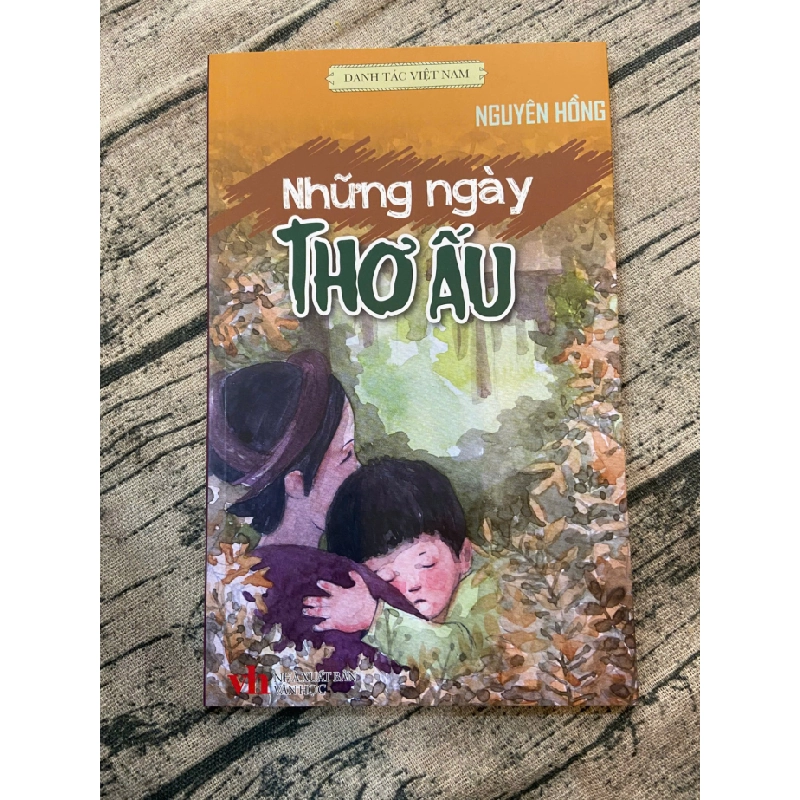 Những ngày thơ ấu 95% 2021 Nguyên Hồng TSTK250117 VĂN HỌC Oreka-Blogmeo 21225 388422