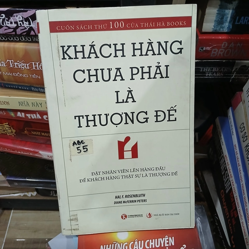 Khách hàng chưa phải là thượng đế -  Hal F.Rosenbluth 318222