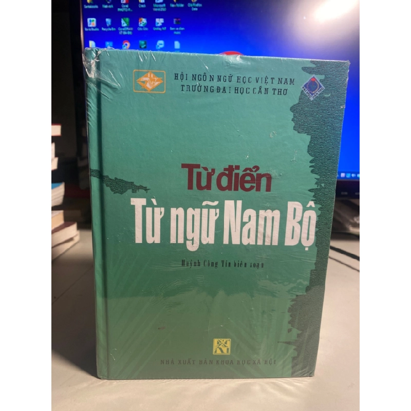 [Phiên Chợ Sách Cũ] Từ Điển Từ Ngữ Nam Bộ - Huỳnh Công Tín - Hội Ngôn Ngữ Học VN, Trường ĐH Cần Thơ- NXB Khoa Học XH 0506 468208