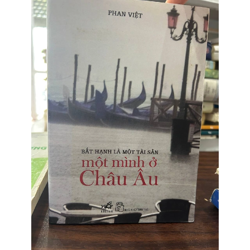 Một Mình Ở Châu Âu - Phan Viết 1043768