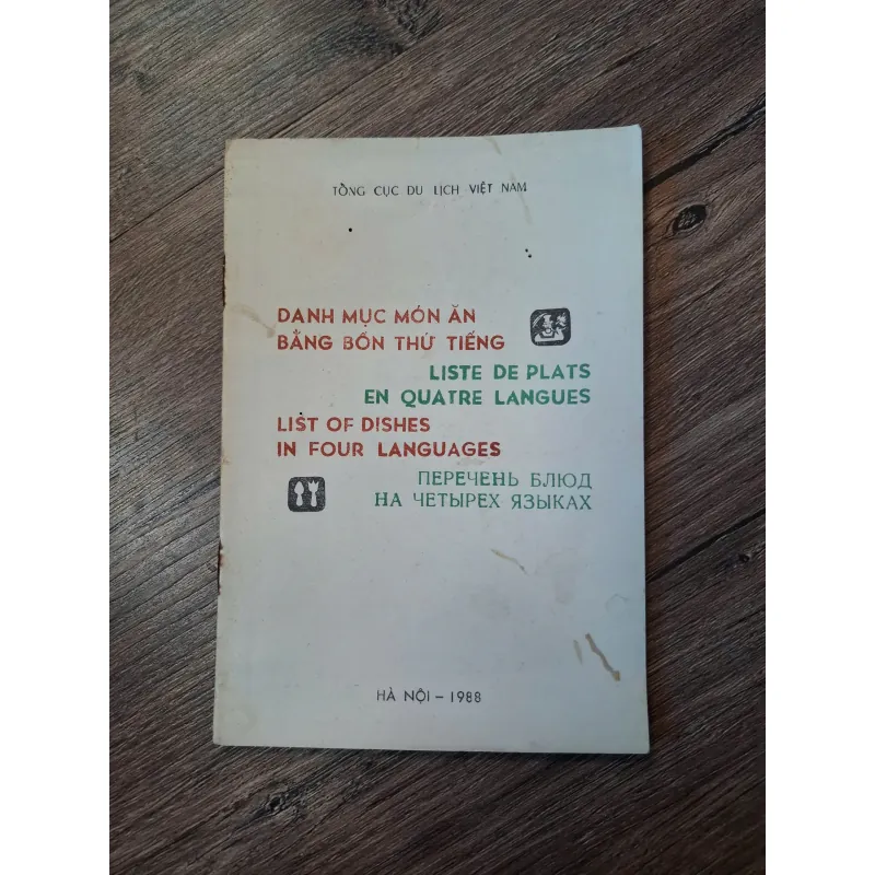 Danh mục món ăn bằng bốn thứ tiếng - Tổng cục Du lịch Việt Nam - Từ điển/Du lịch 702227