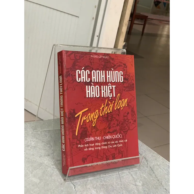 CÁC ANH HÙNG HÀO KIỆT TRONG THỜI LOẠN - PHÙNG LẬP NGAO 730996