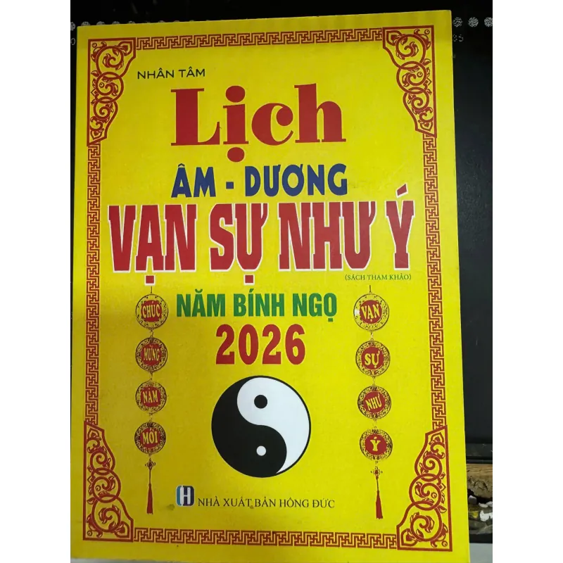 S56. LỊCH ÂM DƯƠNG, VẠN SỰ NHƯ Ý 2026 1000326