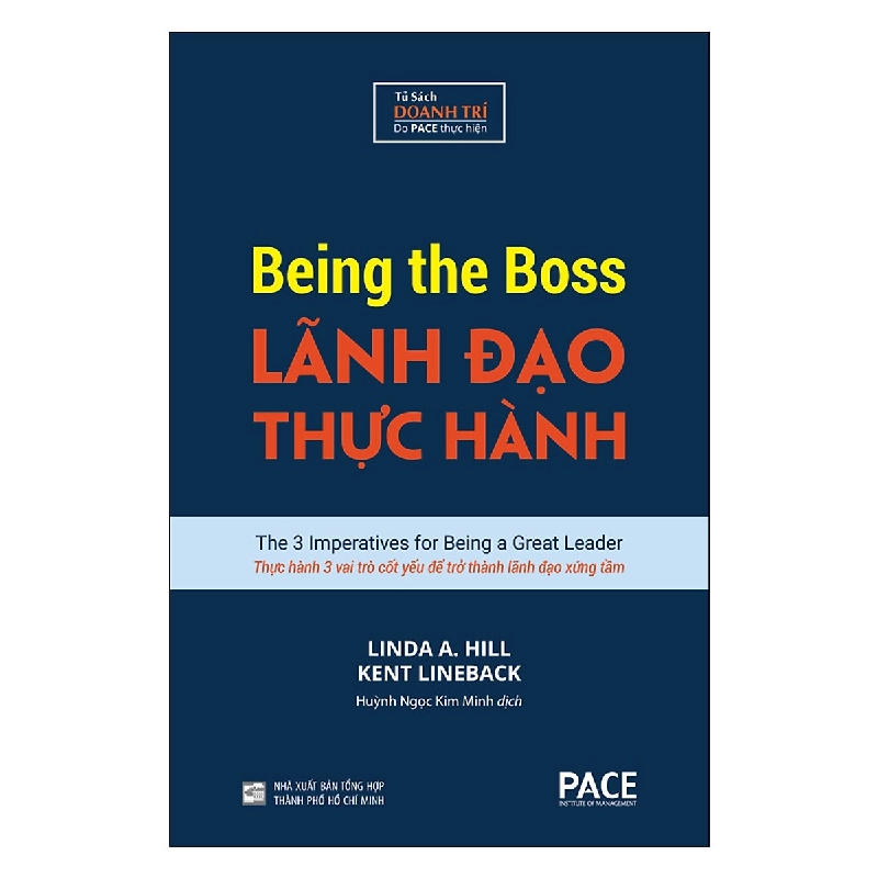 Lãnh Đạo Thực Hành (Being The Boss) - Linda A. Hill, Kent Lineback 403313