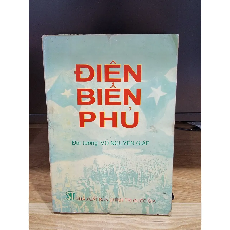Điện Biên Phủ - Đại tướng Võ Nguyên Giáp 550837
