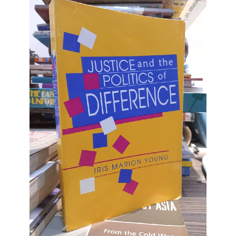 Justice and the Politics of Difference - Iris Marion Young 449408