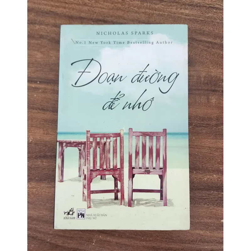 Tiểu thuyết ĐOẠN ĐƯỜNG ĐỂ NHỚ (Nicholas Sparks) 747964