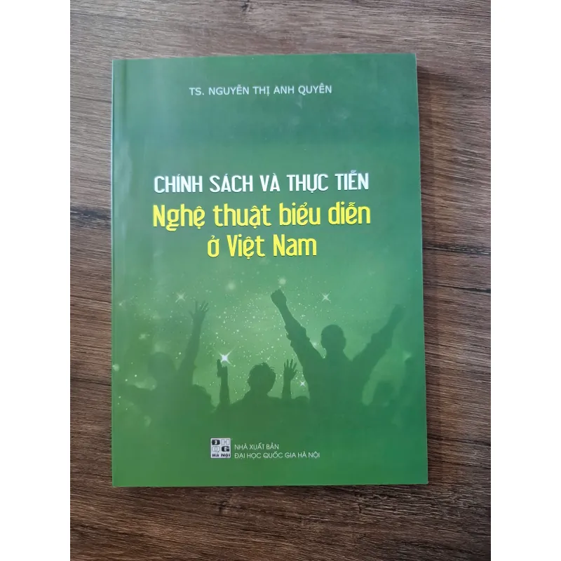Chính sách và thực tiễn Nghệ thuật biểu diễn ở Việt Nam 703318