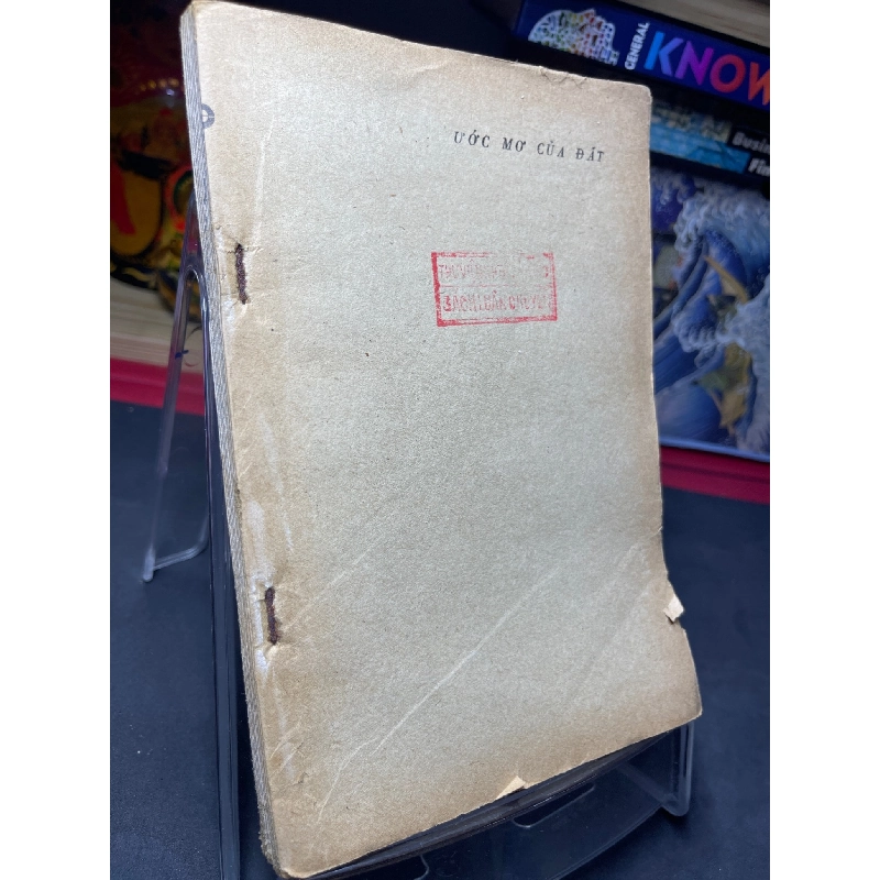 Ước mơ của đất 1977 mới 50% ố vàng không có bìa Nguyễn Thi HPB0906 SÁCH VĂN HỌC 915096