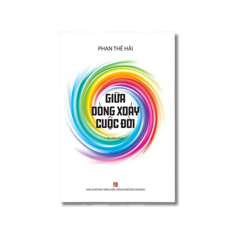 Giữa dòng xoáy cuộc đời - Phan Thế Hải 725378