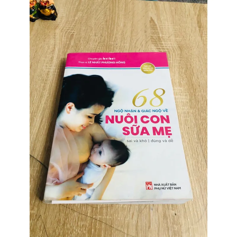 68 Ngộ Nhận & Giác Ngộ Về Nuôi Con Sữa Mẹ 🌸 933202