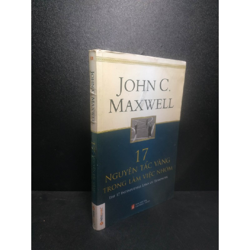 17 nguyên tắc vàng trong làm việc nhóm 2012 - John C.Maxwell (có chữ ký) new 80% HCM1307 Oreka-Blogmeo 34097