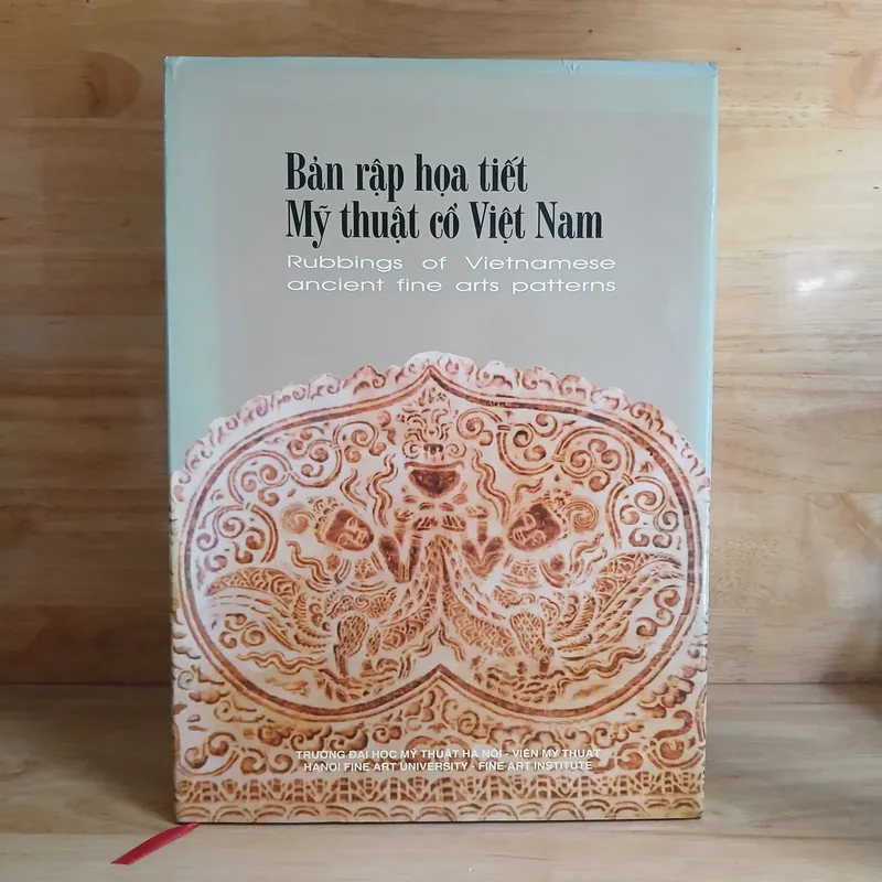 Bản Rập Họa Tiết Mỹ Thuật Cổ Việt Nam (Rubbings Of Vietnamese Ancient Fine Arts Patterns) 561429