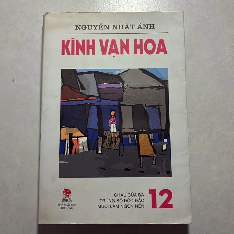 Kính vạn hoa Tập 12: Cháu của bà trúng số độc đắc 15 ngọn nến - Nguyễn Nhật Ánh 756190