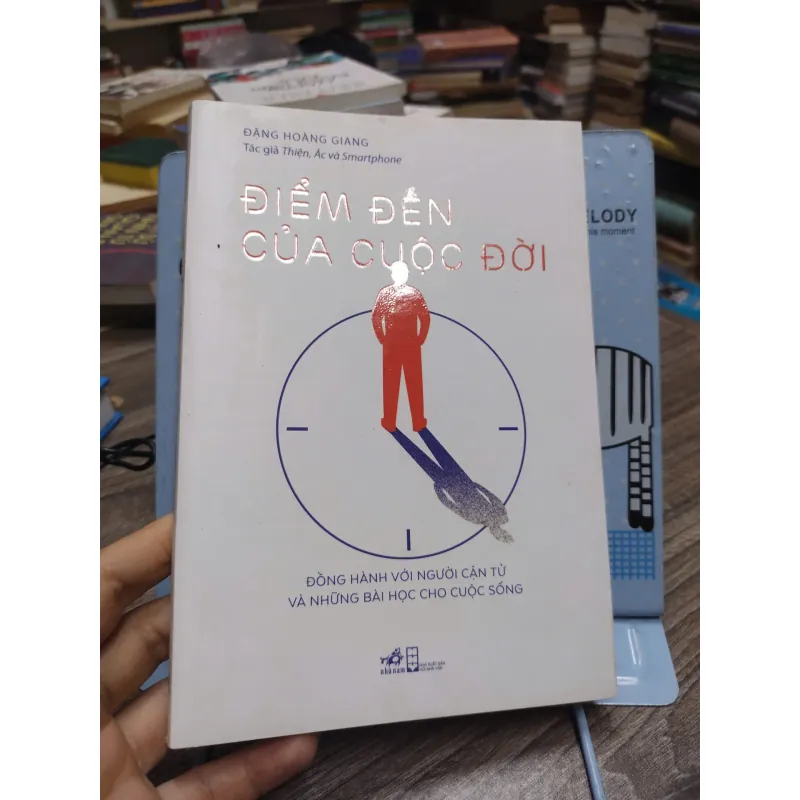 Sách: Điểm đến của cuộc đời - Tác giả: Đặng Hoàng Giang 606103