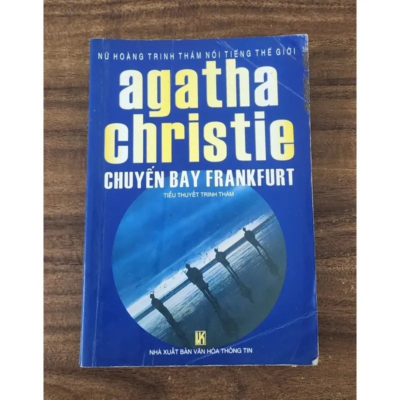Tiểu thuyết trinh thám của nữ nhà văn Agatha Christie: CHUYẾN BAY FRANKFURT (293 trang) 717842