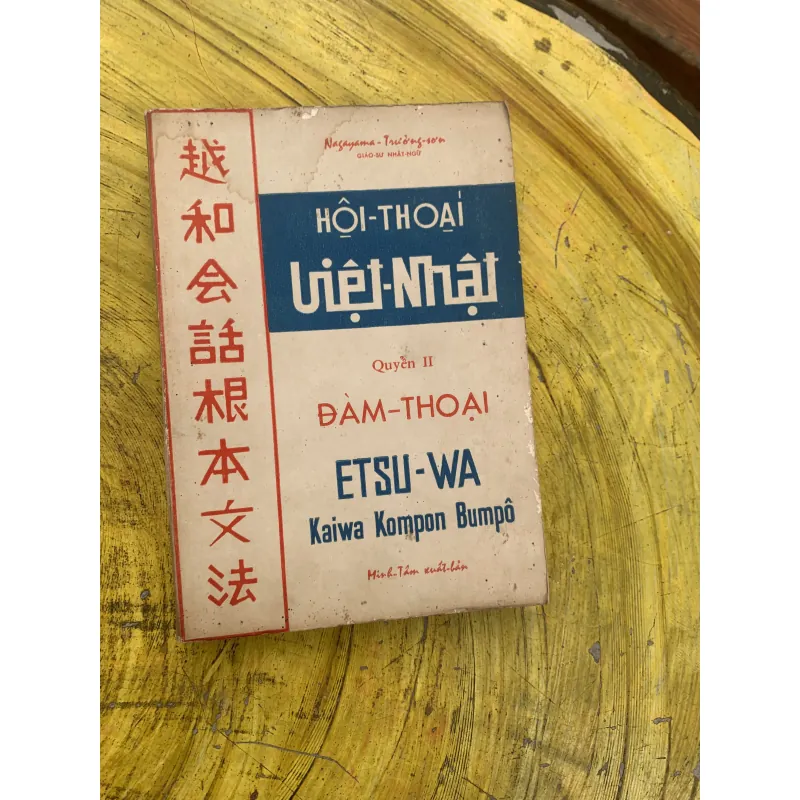 COMBO HỘI THOẠI VIỆT NHẬT QUYỂN 1: VĂN PHẠM & QUYỂN 2: ĐÀM THOẠI trước 1975 799933