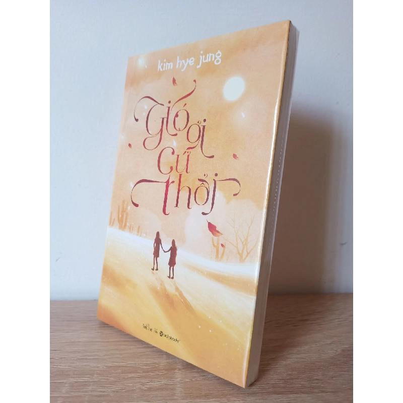 Gió Ơi Cứ Thổi - Kim Hye Jung New 90% HCM.ASB1107 911586