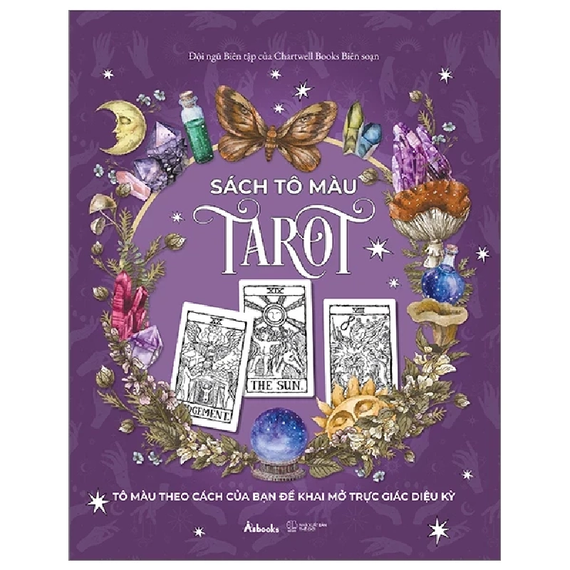 Sách Tô Màu Tarot - Tô Màu Theo Cách Của Bạn Để Khai Mở Trực Giác Diệu Kỳ - Đội Ngũ Biên Tập Của Chartwell Books 279740