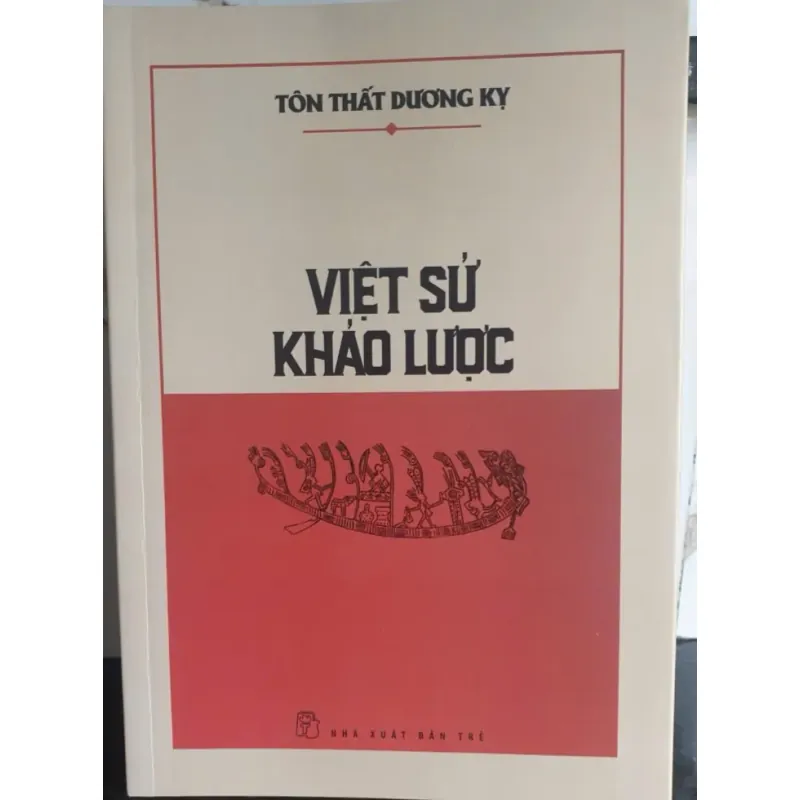 Sách Việt Sử Khảo Lược - Tôn Thất Dương Kỵ 1009040